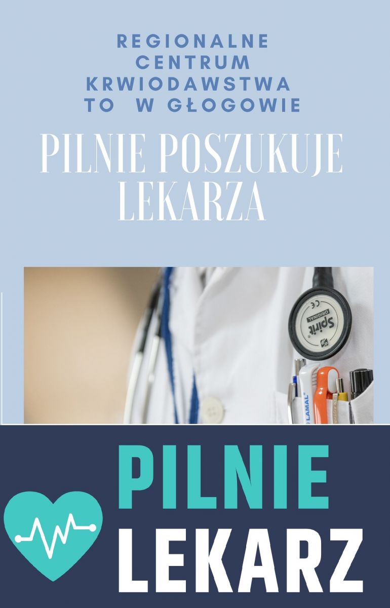 Pilnie poszukiwany lekarz do Terenowego Oddziału w Głogowie