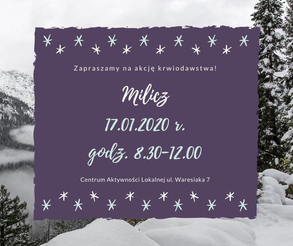 Akcja krwiodawstwa w Miliczu - 17.01.2020 r.