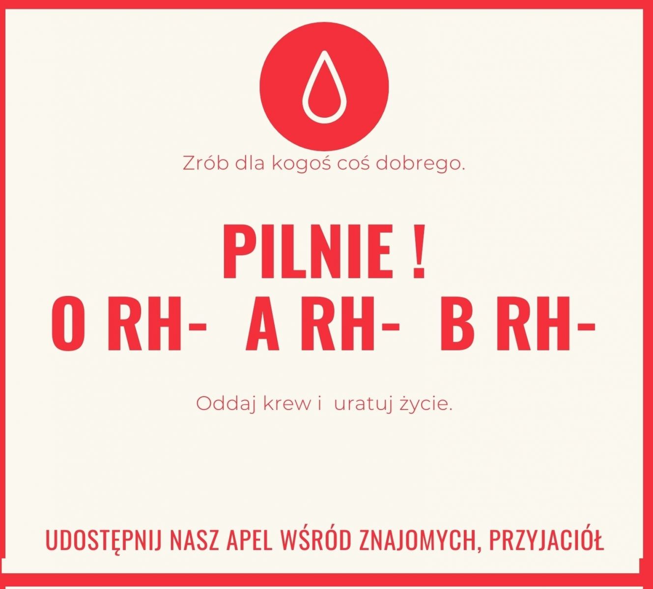 Nadal pilnie potrzebujemy krwi grupy A Rh - , B Rh-  i O Rh-
