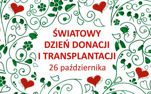 26 października - Światowy Dzień Donacji i Transplantacji