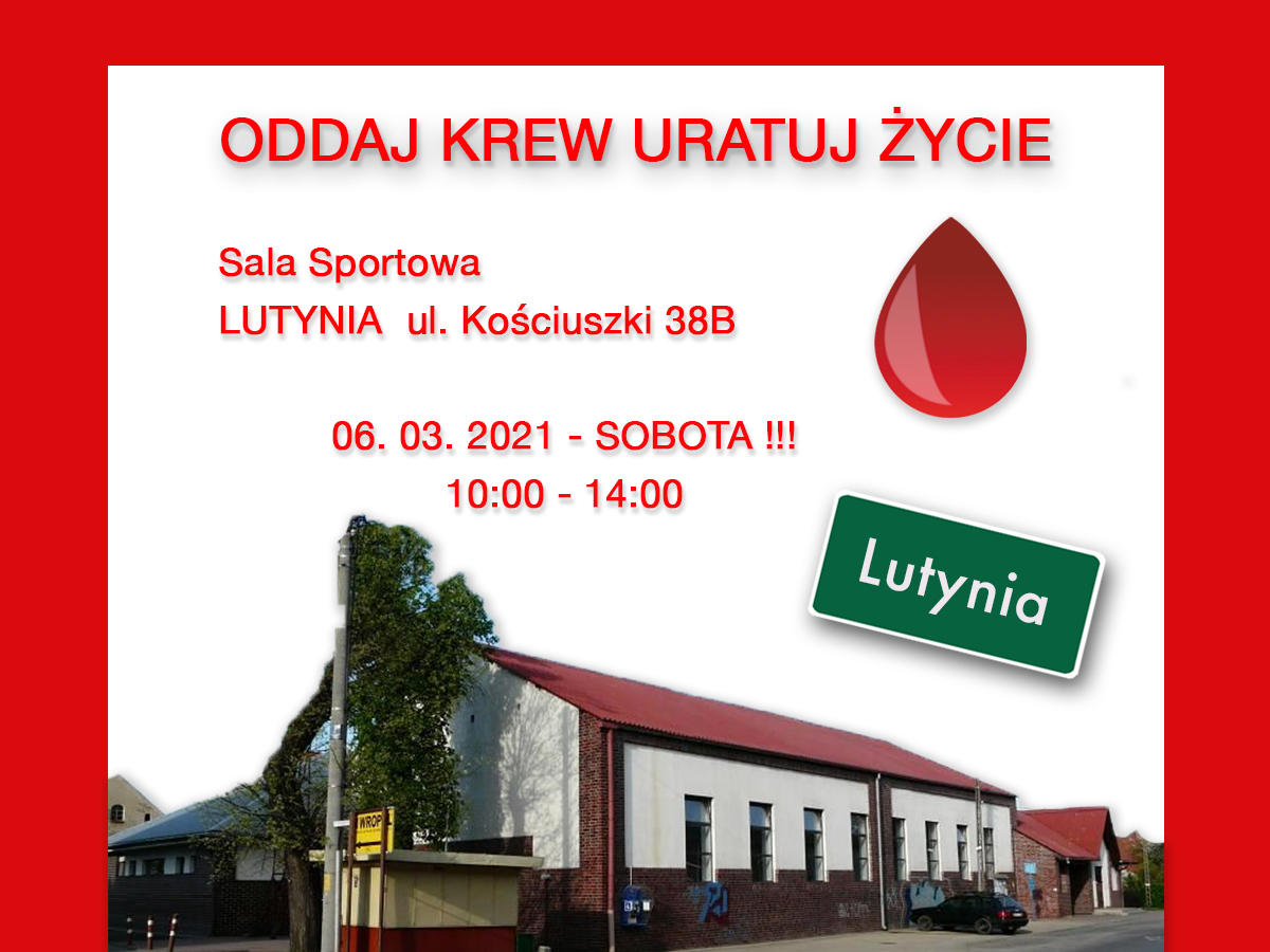 Akcja krwiodawstwa w Lutyni - 06.03.2021 r.