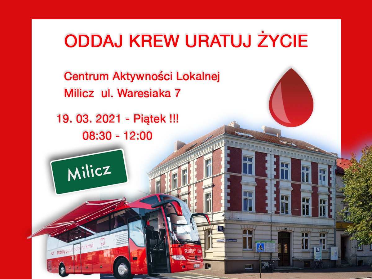 Akcja krwiodawstwa w Miliczu - 19.03.2021 r.