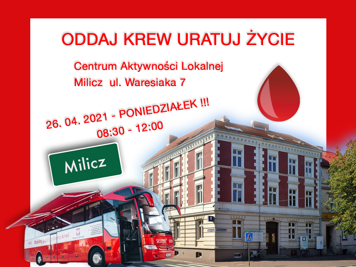 Zapraszamy na akcję krwiodawstwa do Milicza - 26.04.2021 r.