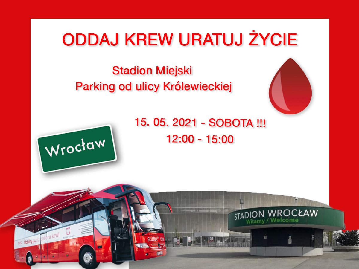 15 maja w sobotę akcja pobierania krwi na Stadionie Wrocław