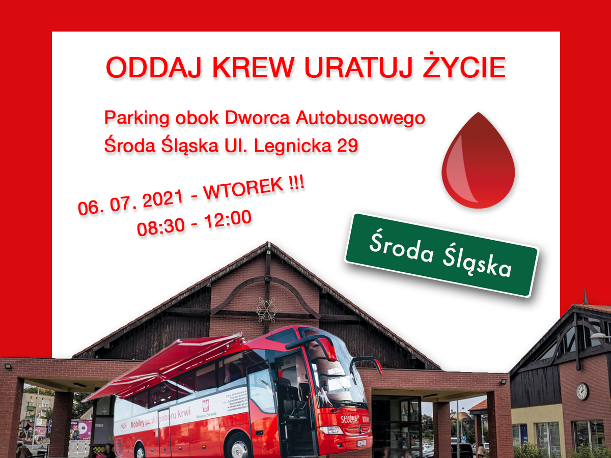 Zapraszamy na akcję krwiodawstwa do Środy Śląskiej - 06.07.2021 r.