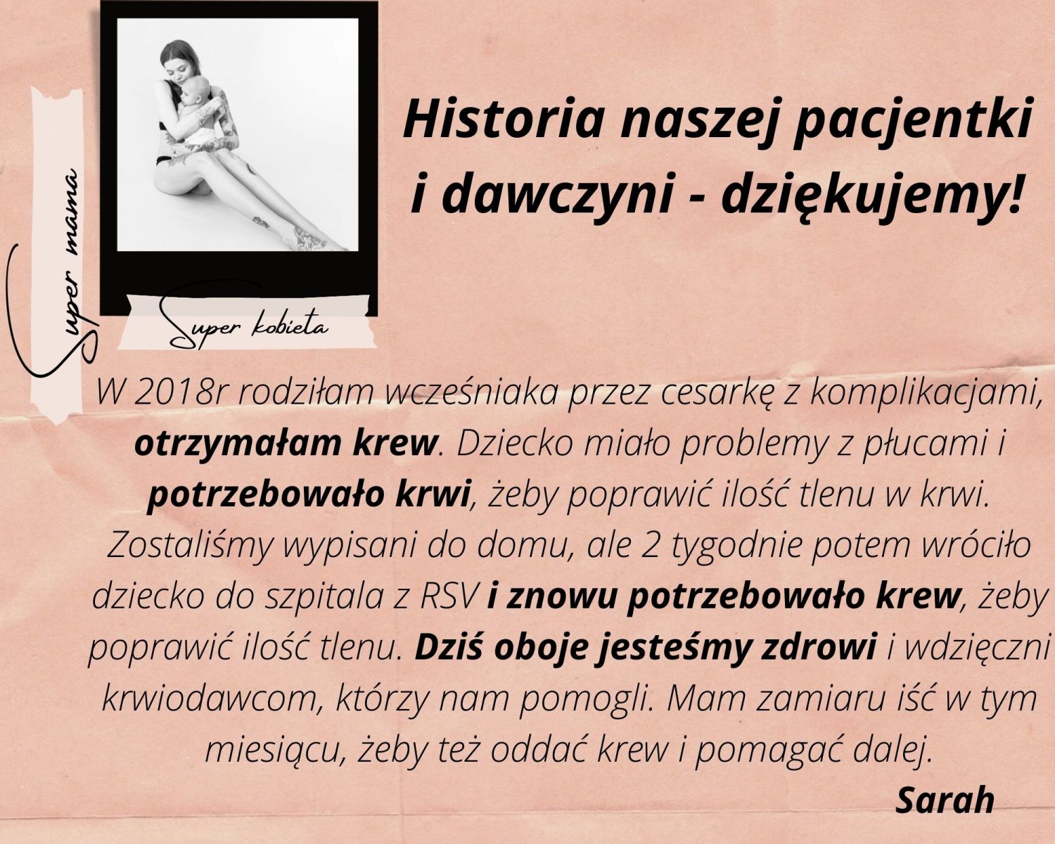 Przeczytajcie historię pacjentki i jej dziecka a obecnie naszej krwiodawczyni