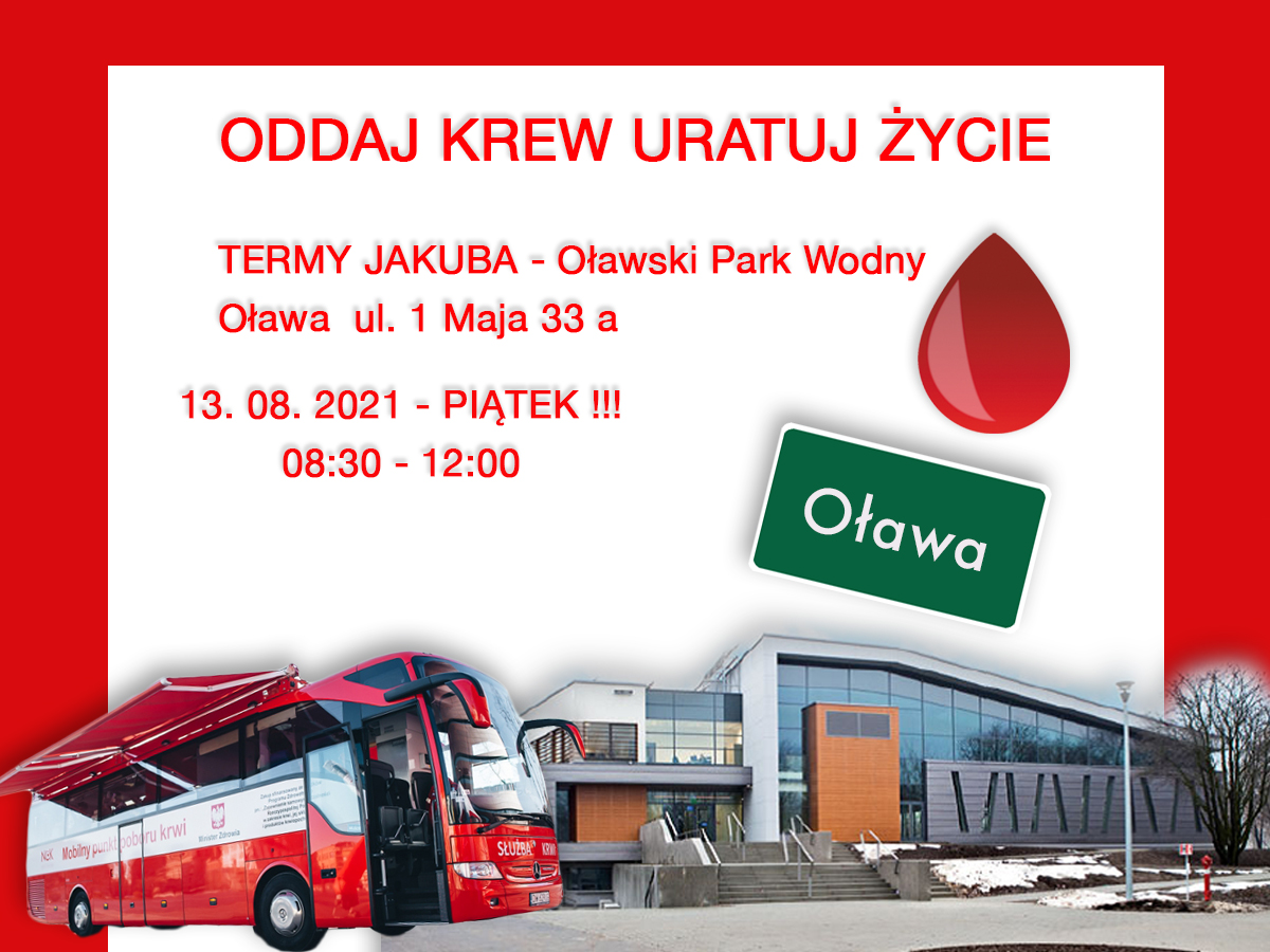 Zapraszamy na akcję krwiodawstwa do Oławy - 13.08.2021 r.
