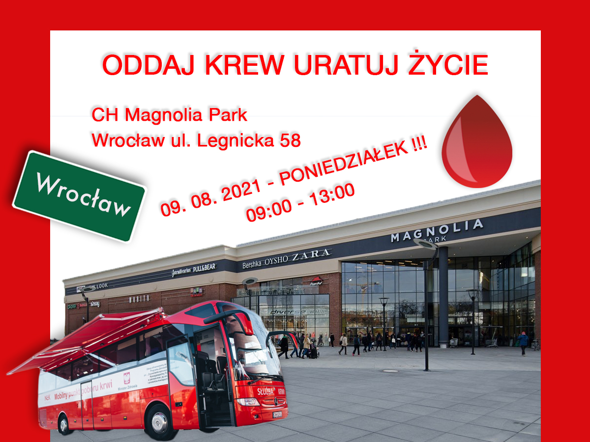 Oddaj krew przed Magnolia Park we Wrocławiu - 30.08.2021 r.