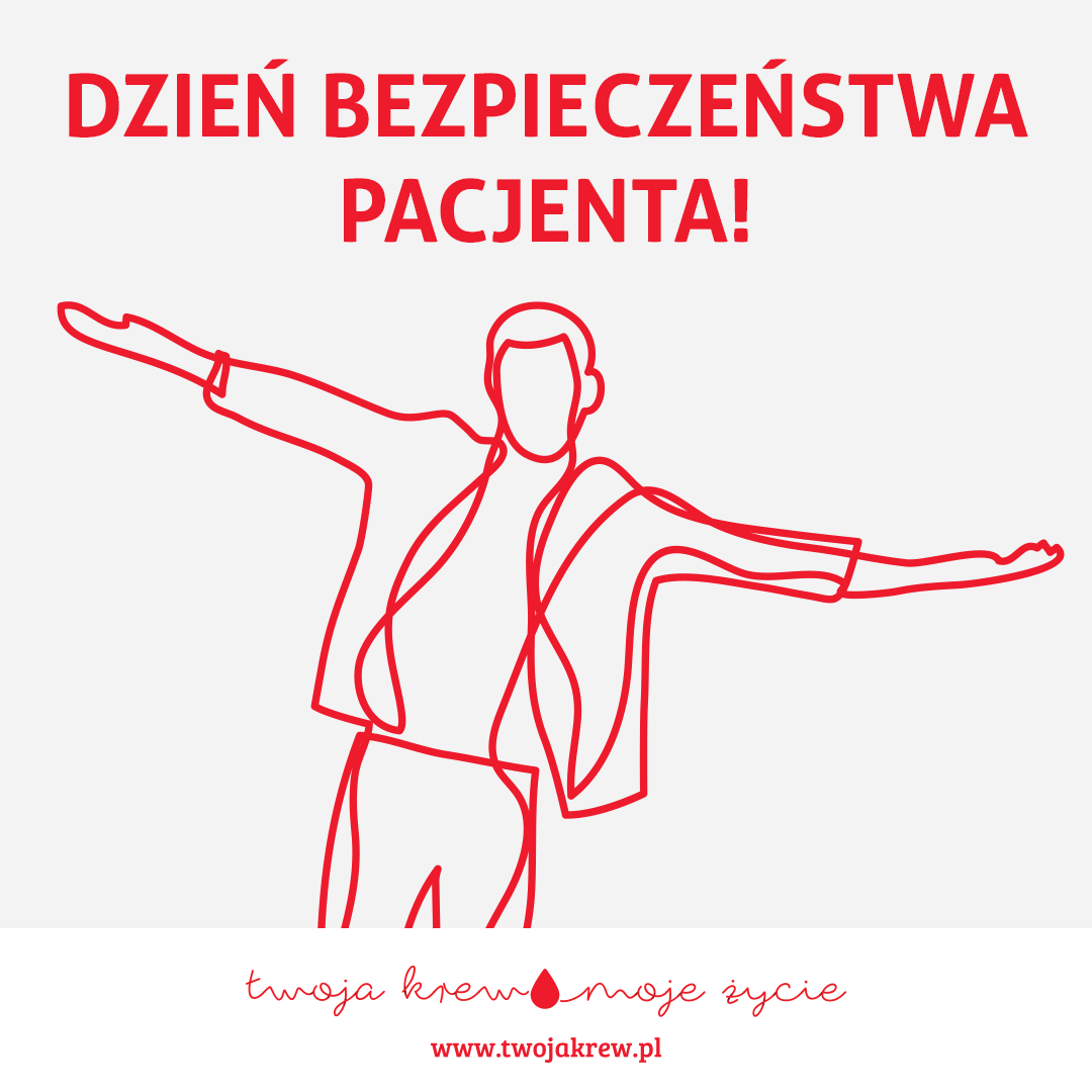 Dziś Międzynarodowy Dzień Bezpieczeństwa Pacjenta!