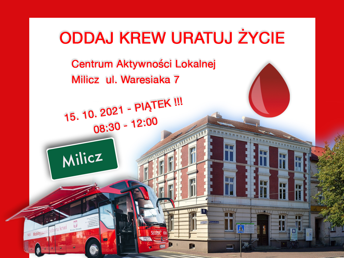 Akcja krwiodawstwa w Miliczu - 15.10.2021 r.
