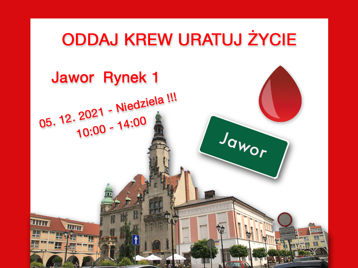 Zachęcamy do oddania krwi w Jaworze - 5.12.2021 r.