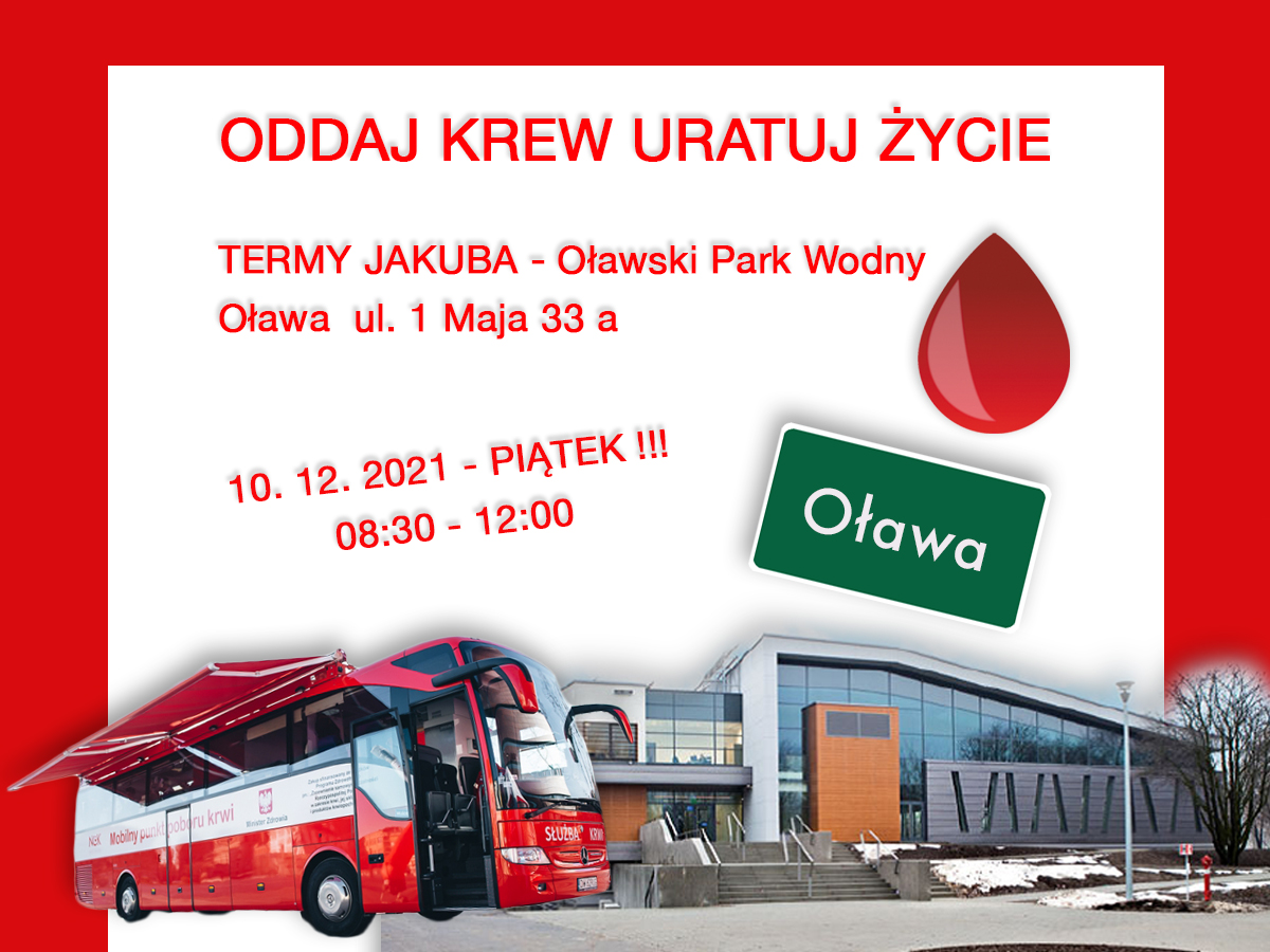 Akcja krwiodawstwa w Oławie - 10.12.2021 r.