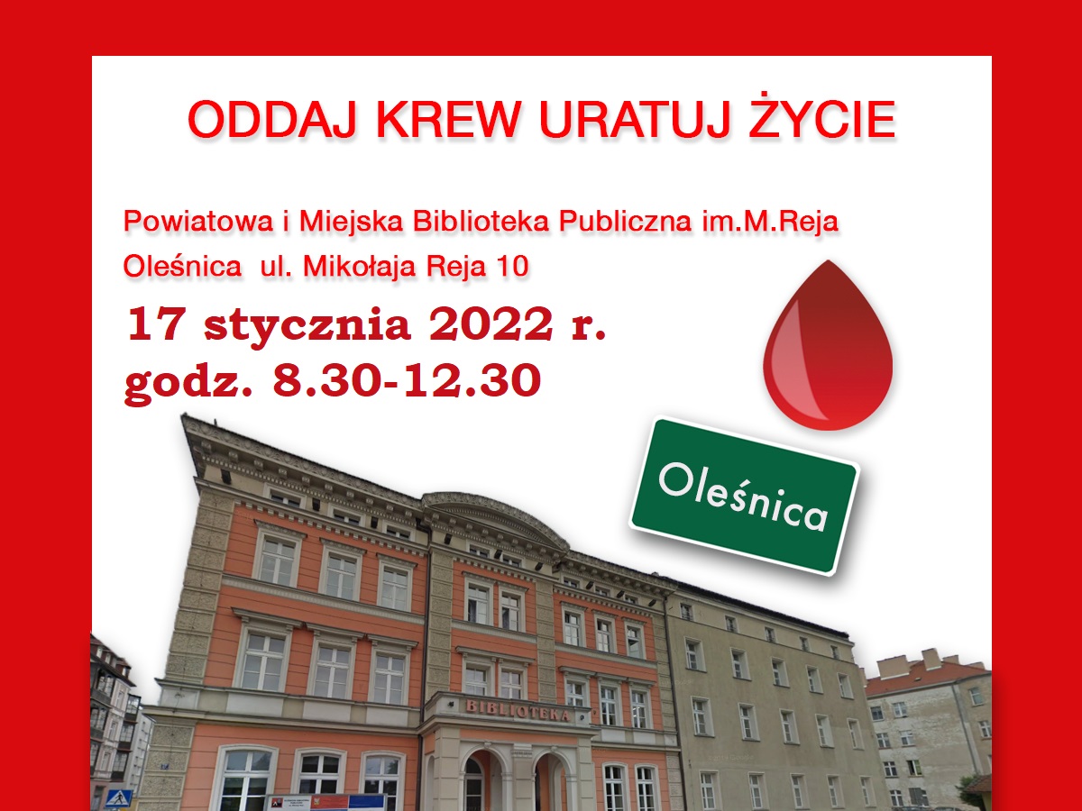 Akcja krwiodawstwa w Oleśnicy - 17.01.2022 r.