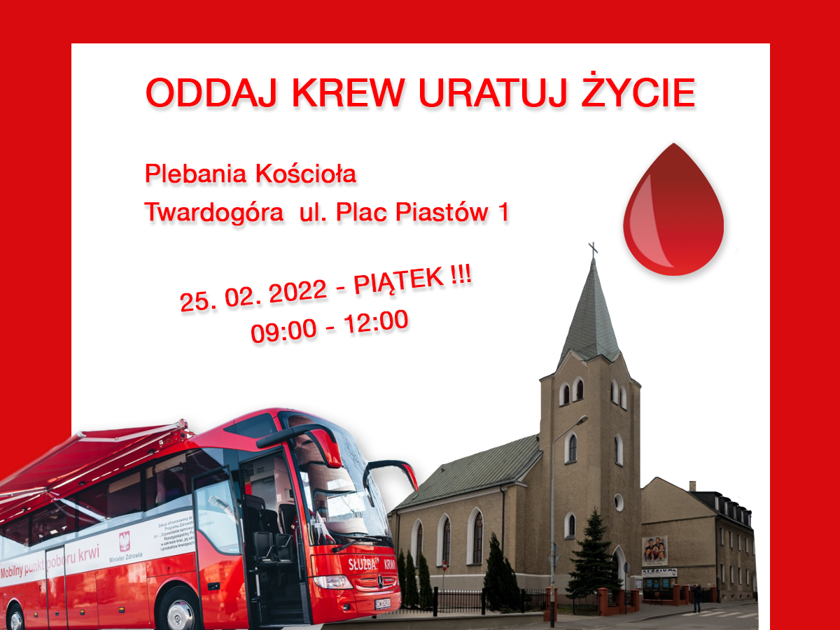 Akcja krwiodawstwa w Twardogórze - 25.02.2022 r.