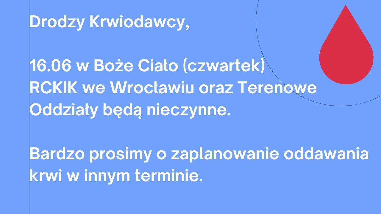 Boże Ciało - RCKIK i Terenowe Oddziały będą nieczynne