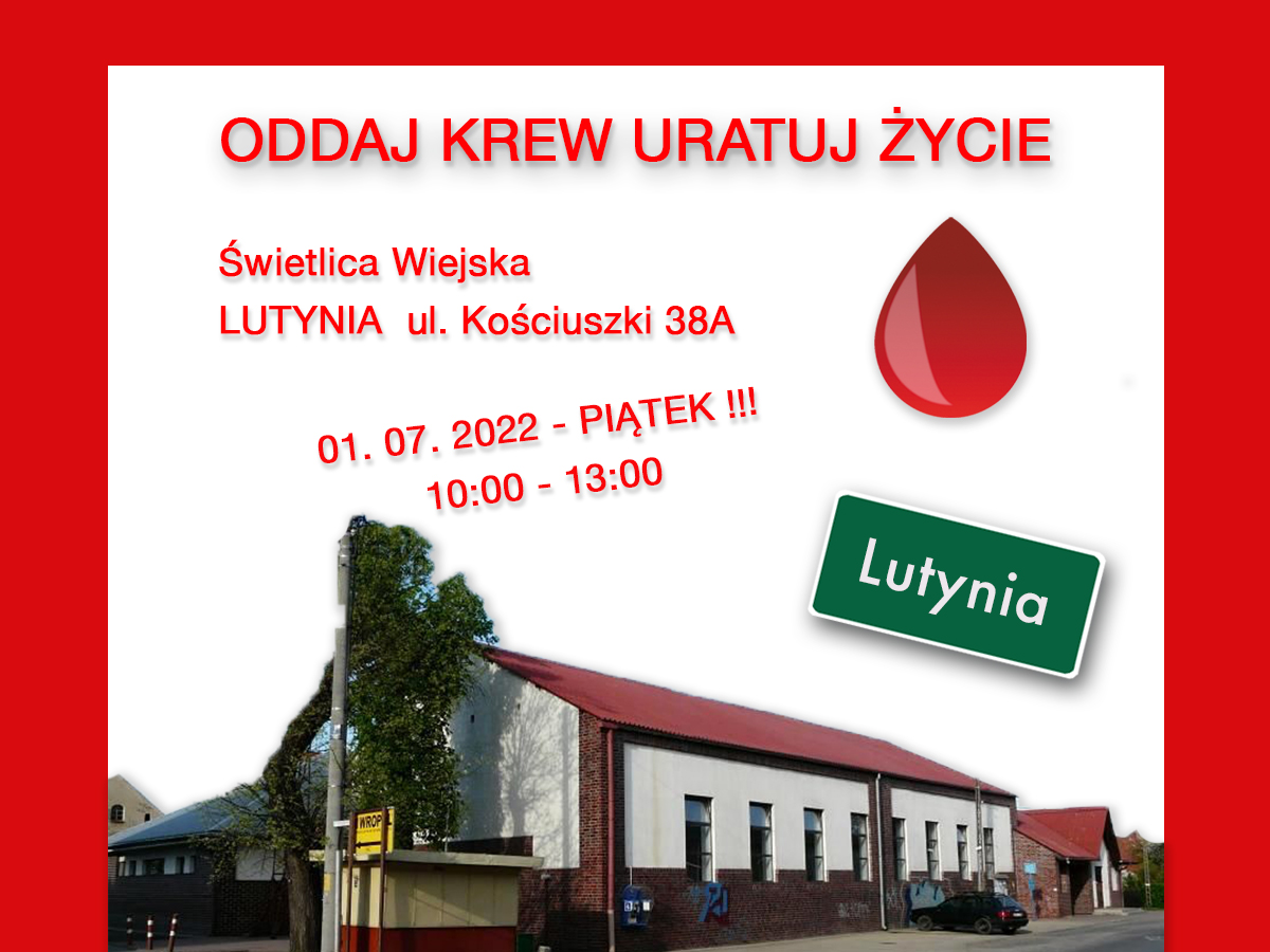 Akcja krwiodawstwa w Lutyni - 1.07.2022 r.