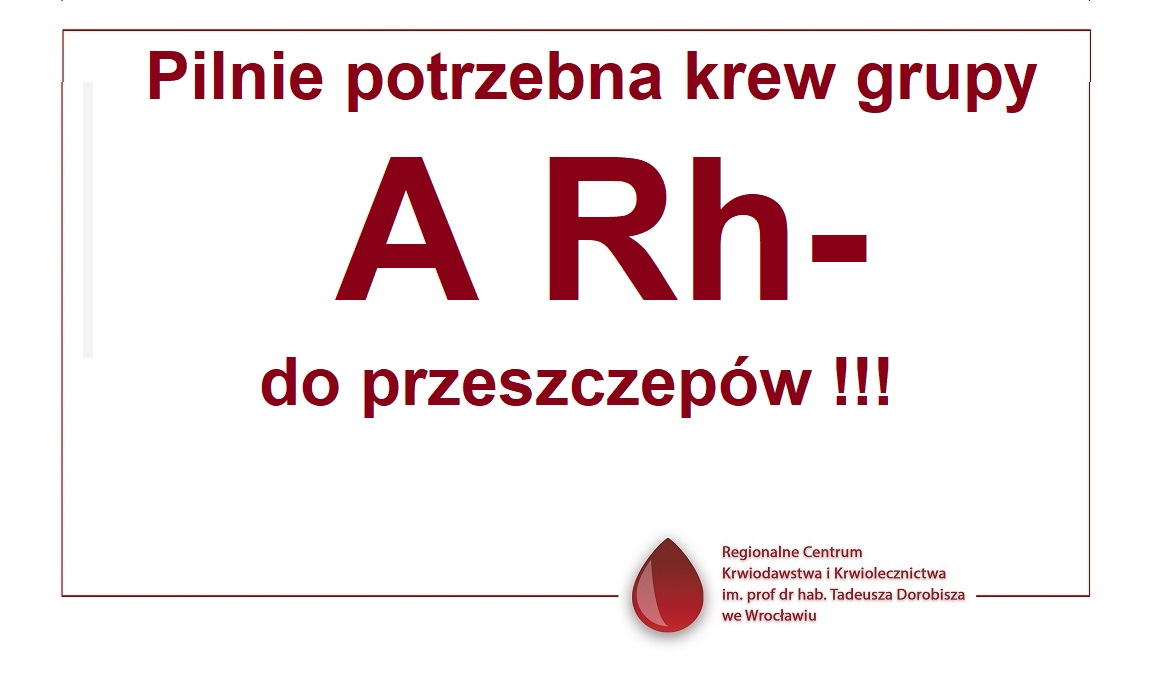 Uwaga! Mamy pilny apel o krew grupy  A Rh- ! Prosimy o udostępnianie ! W szpitalach są pacjenci do przeszczepów z tą właśnie grupą krwi!