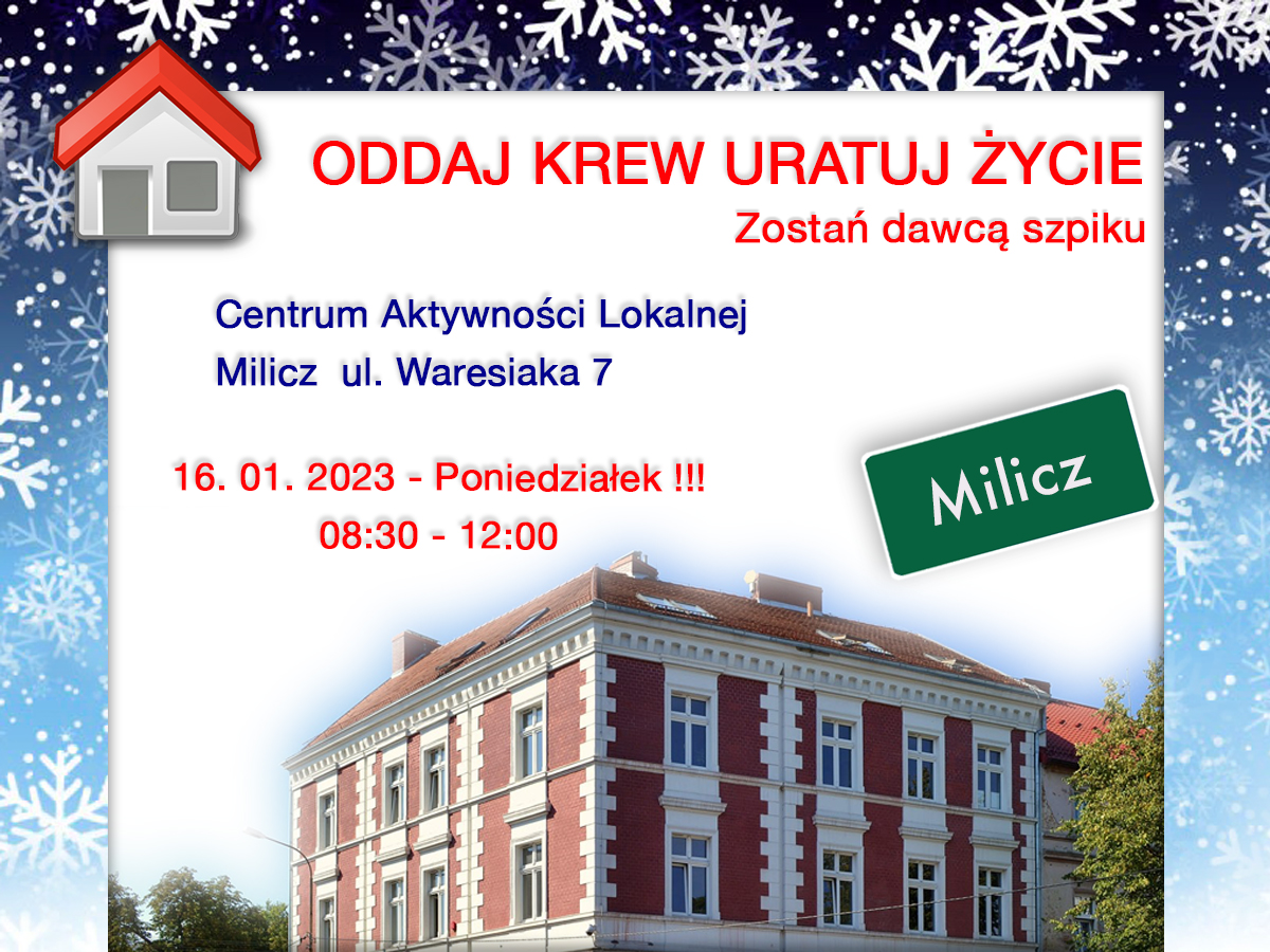 Akcja Krwiodawstwa w Miliczu - 16.01.2023 r.