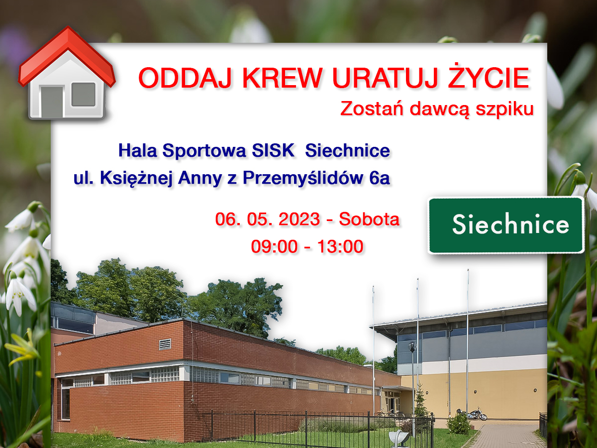 Akcja krwiodawstwa w Siechnicach - 6.05.2023 r.