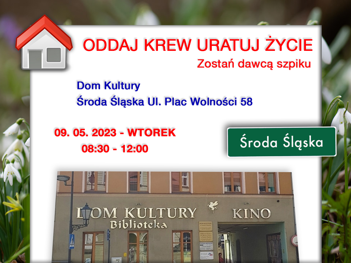 Akcja krwiodawstwa w Środzie Śląskiej - 9.05.2023 r.