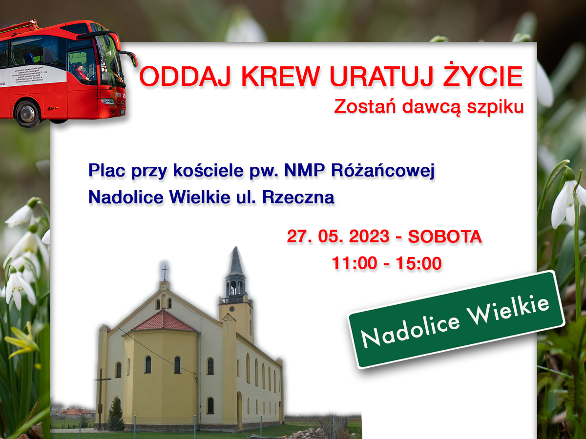Akcja krwiodawstwa w Nadolicach Wielkich - 27.05.2023 r.
