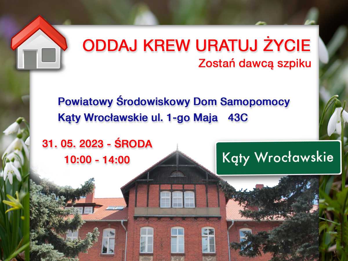 Akcja krwiodawstwa w Kątach Wrocławskich - 31.05.2023 r.