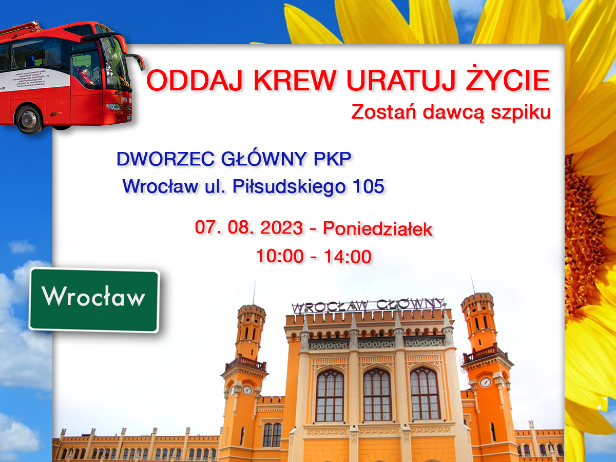 Akcja krwiodawstwa przed Dworcem Głównym PKP we Wrocławiu - 07.08.2023 r.