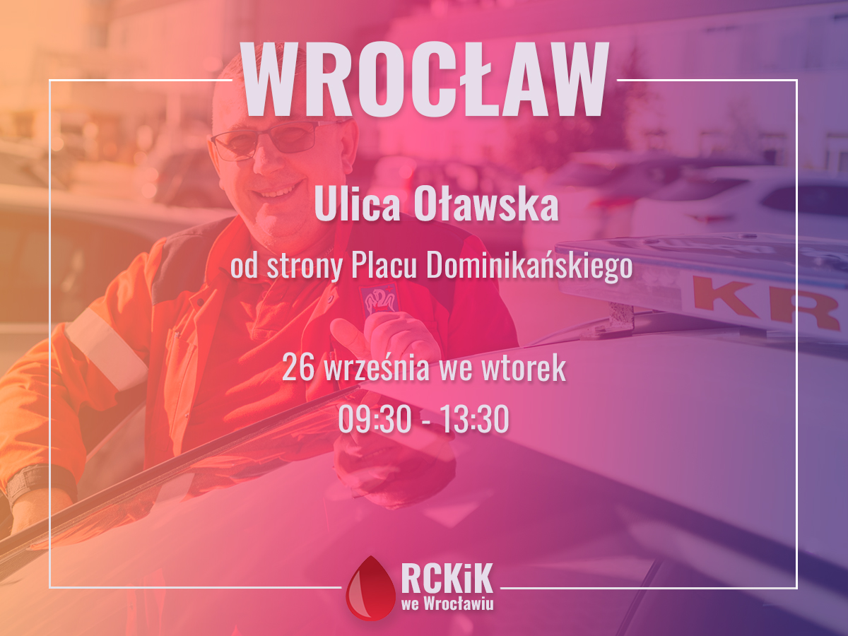 Zapraszamy do oddania krwi na ul. Oławskiej we Wrocławiu - 26.09.2023 r.