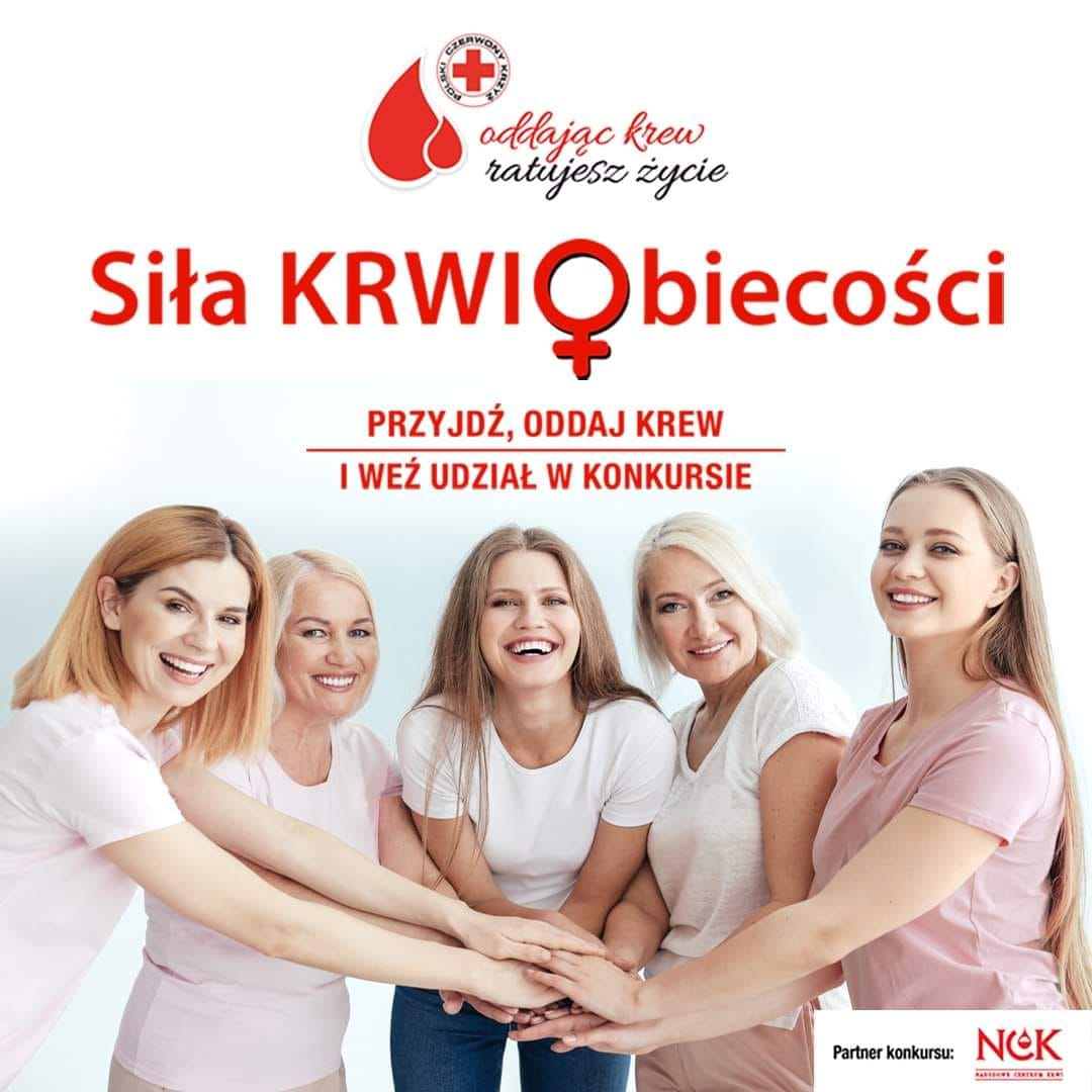 „Siła KRWIobiecości” to pierwszy w historii krwiodawstwa ogólnopolski konkurs dla krwiodawczyń.