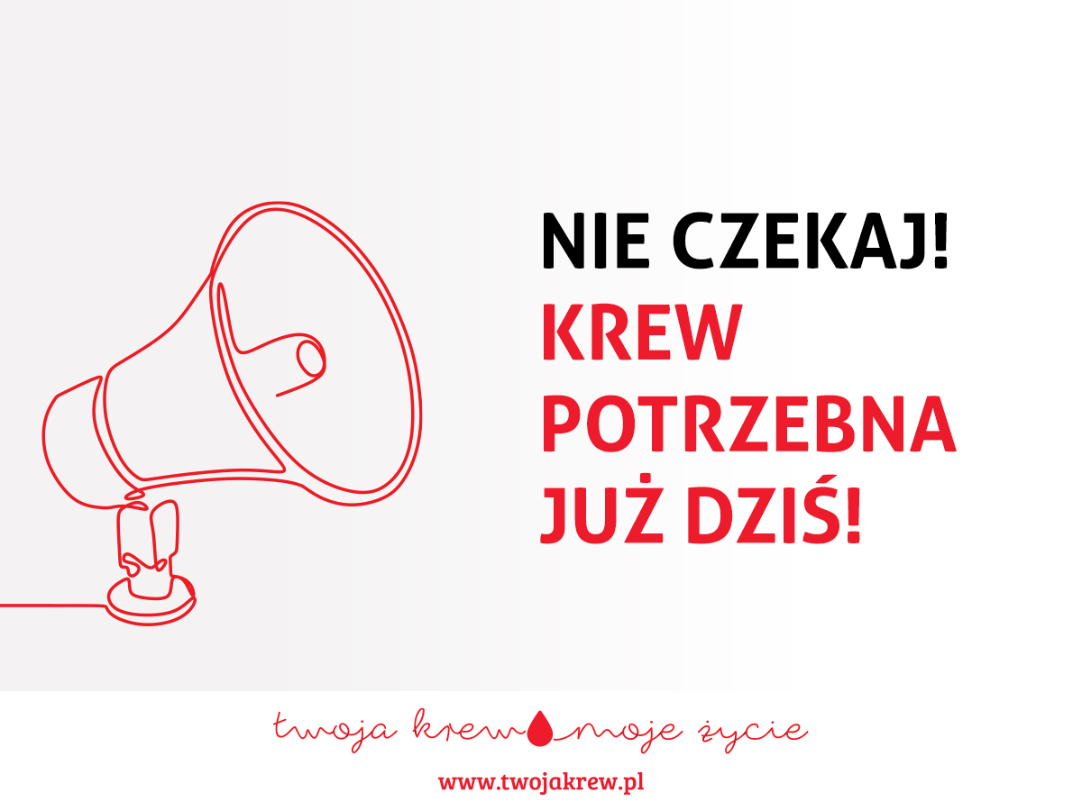 Krwiodawcy, prosimy o wsparcie!
