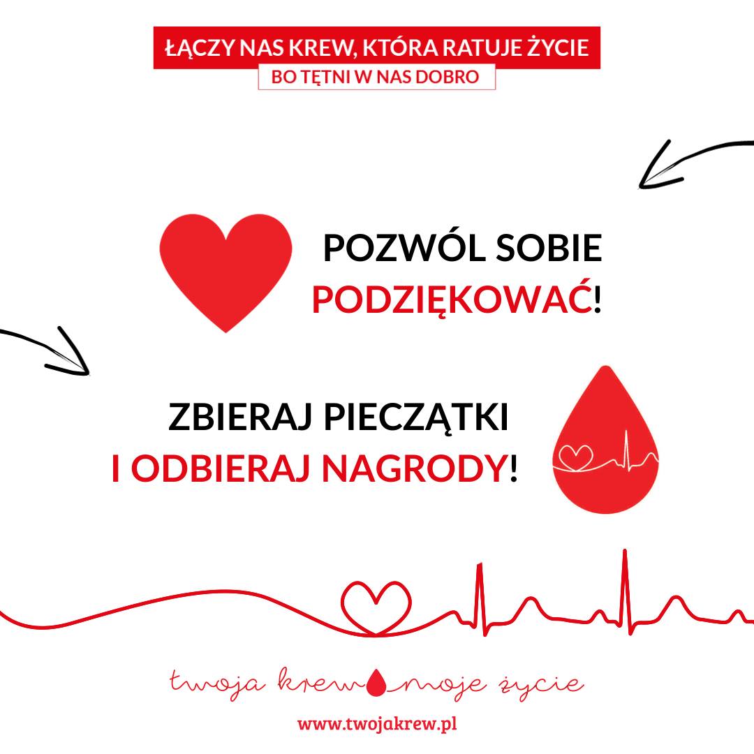 Krwiodawco, daj sobie podziękować!