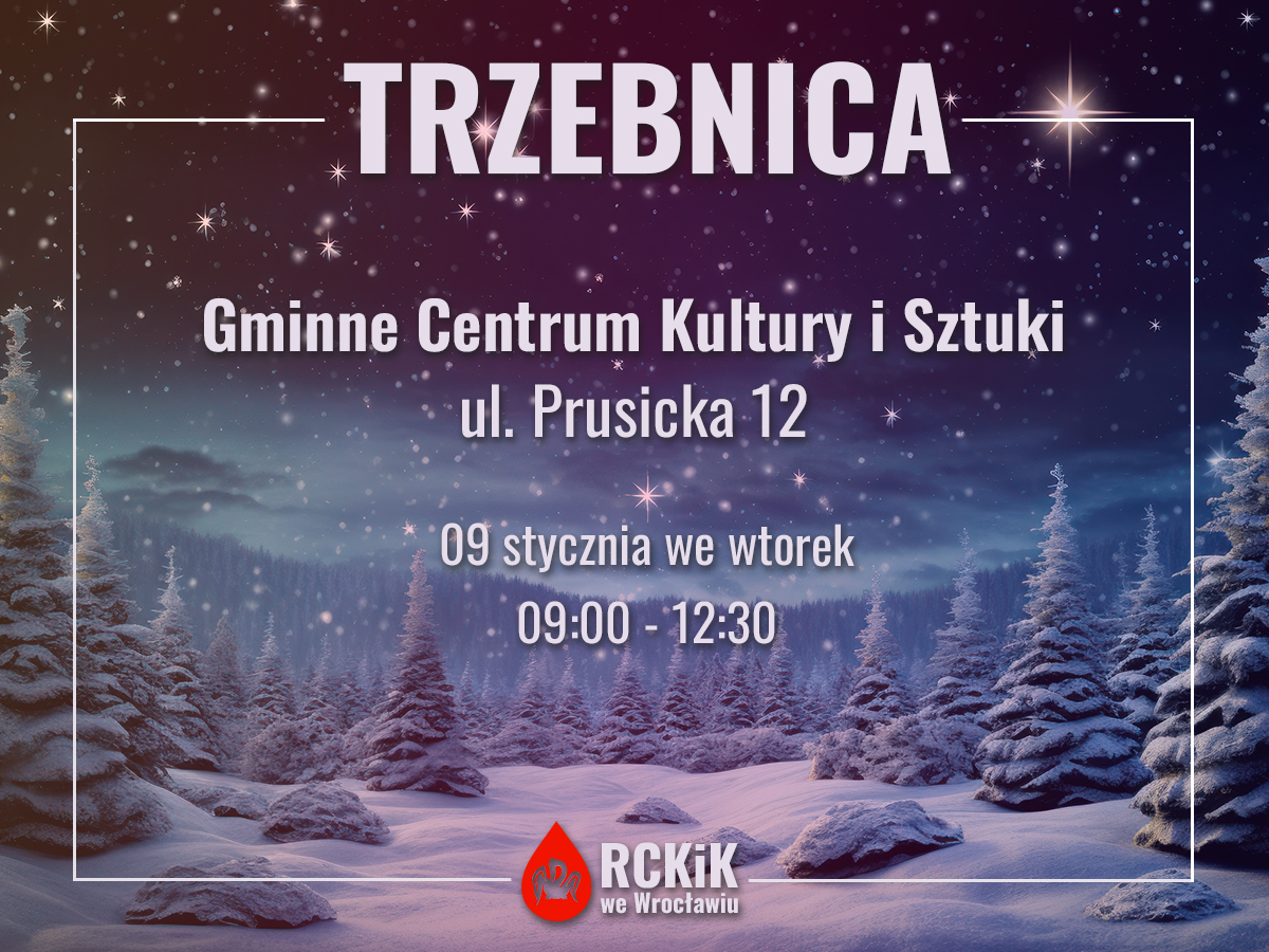Zapraszamy na akcje krwiodawstwa do Trzebnicy i Sycowa - 9 stycznia 2024 r.