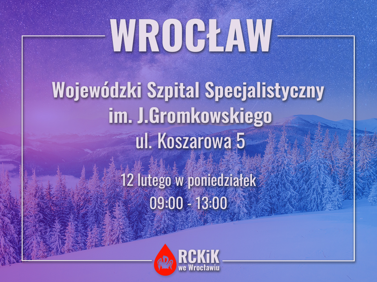 Oddaj krew przed Wojewódzkim Szpitalem Specjalistycznym im. J. Gromkowskiego we Wrocławiu - 12.02.2024 r.