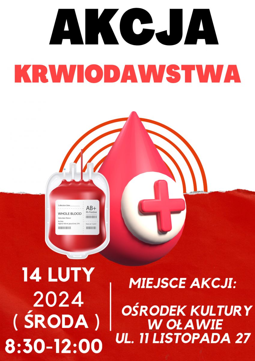 Akcja krwiodawstwa w Oławie - 14.02.2024 r.