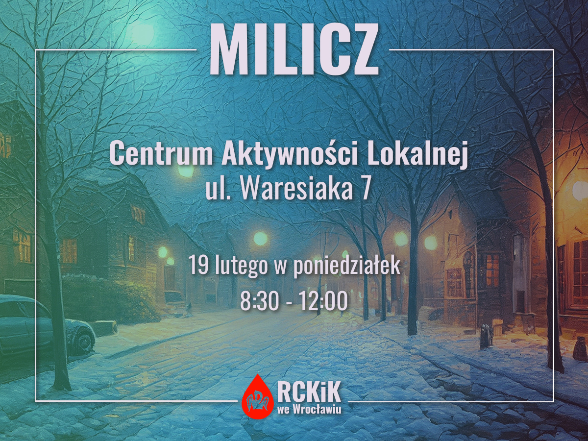 Akcja krwiodawstwa w Miliczu - 19.02.2024 r.