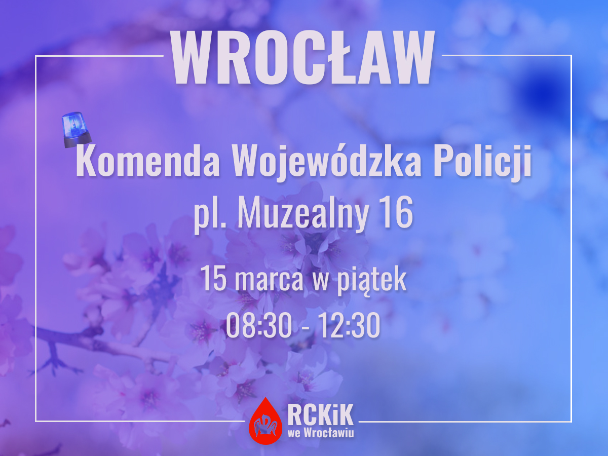 Klub HHDK PCK przy KWP we Wrocławiu zaprasza do udziału w akcji krwiodawstwa