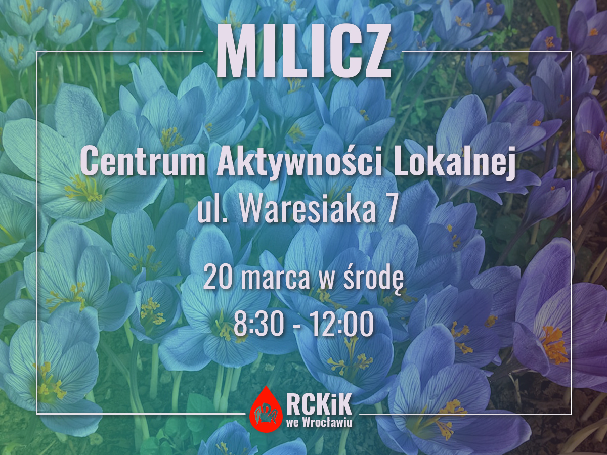 Akcja krwiodawstwa w Miliczu - 20.03.2024 r.