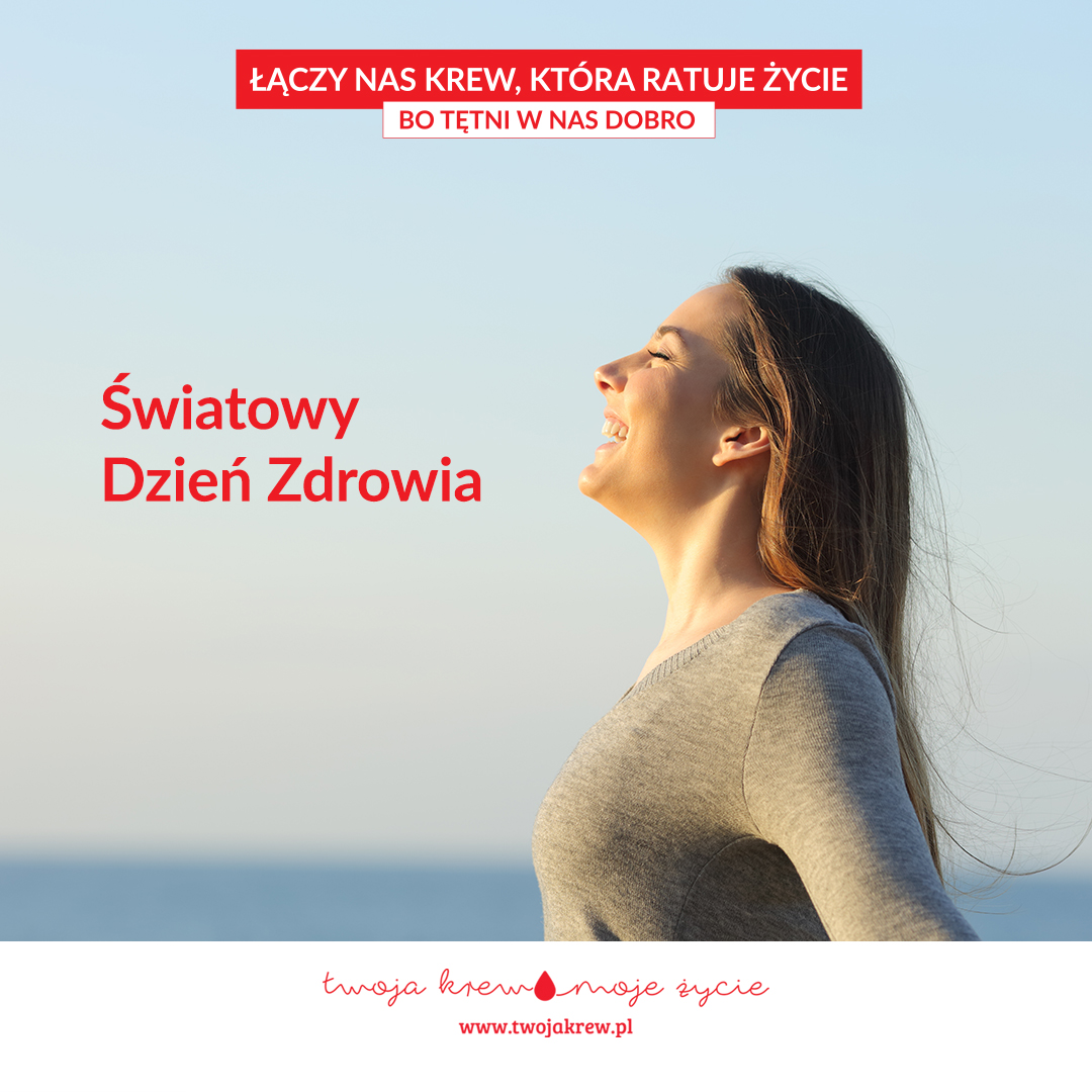 7 kwietnia obchodzony był Światowy Dzień Zdrowia