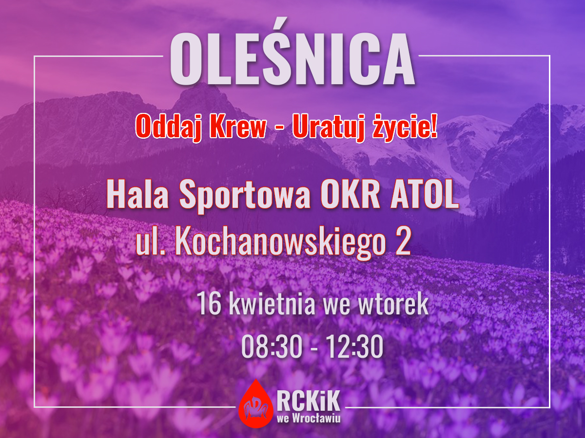 Akcja krwiodawstwa w Oleśnicy - 16.04.2024 r.
