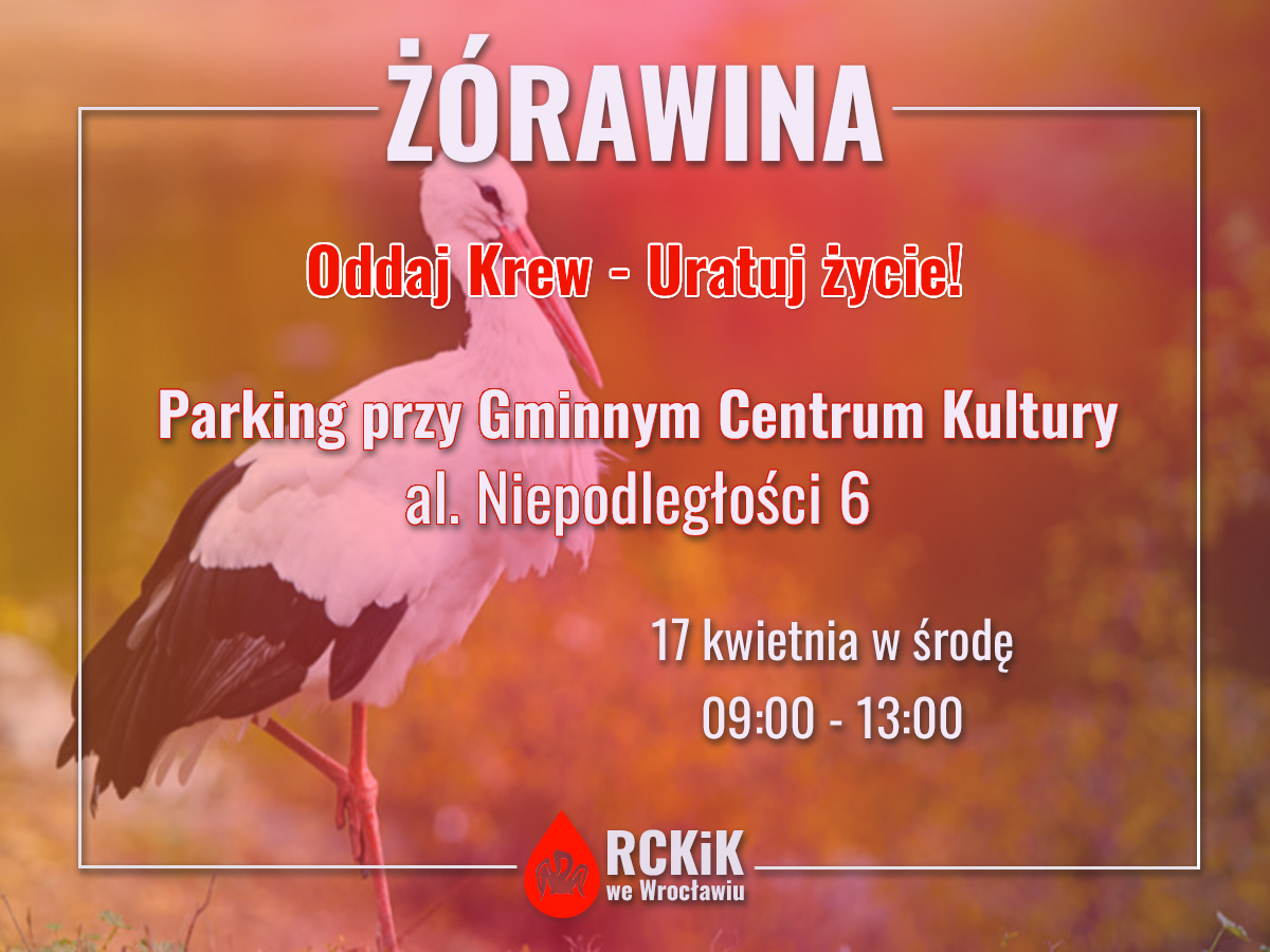 Akcja krwiodawstwa w Żórawinie - 17.04.2024 r.