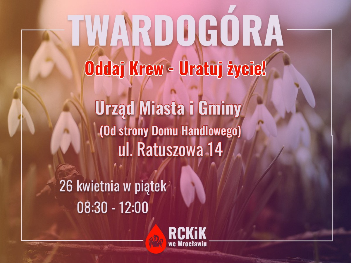 Akcja krwiodawstwa w Twardogórze - 26.04.2024 r.