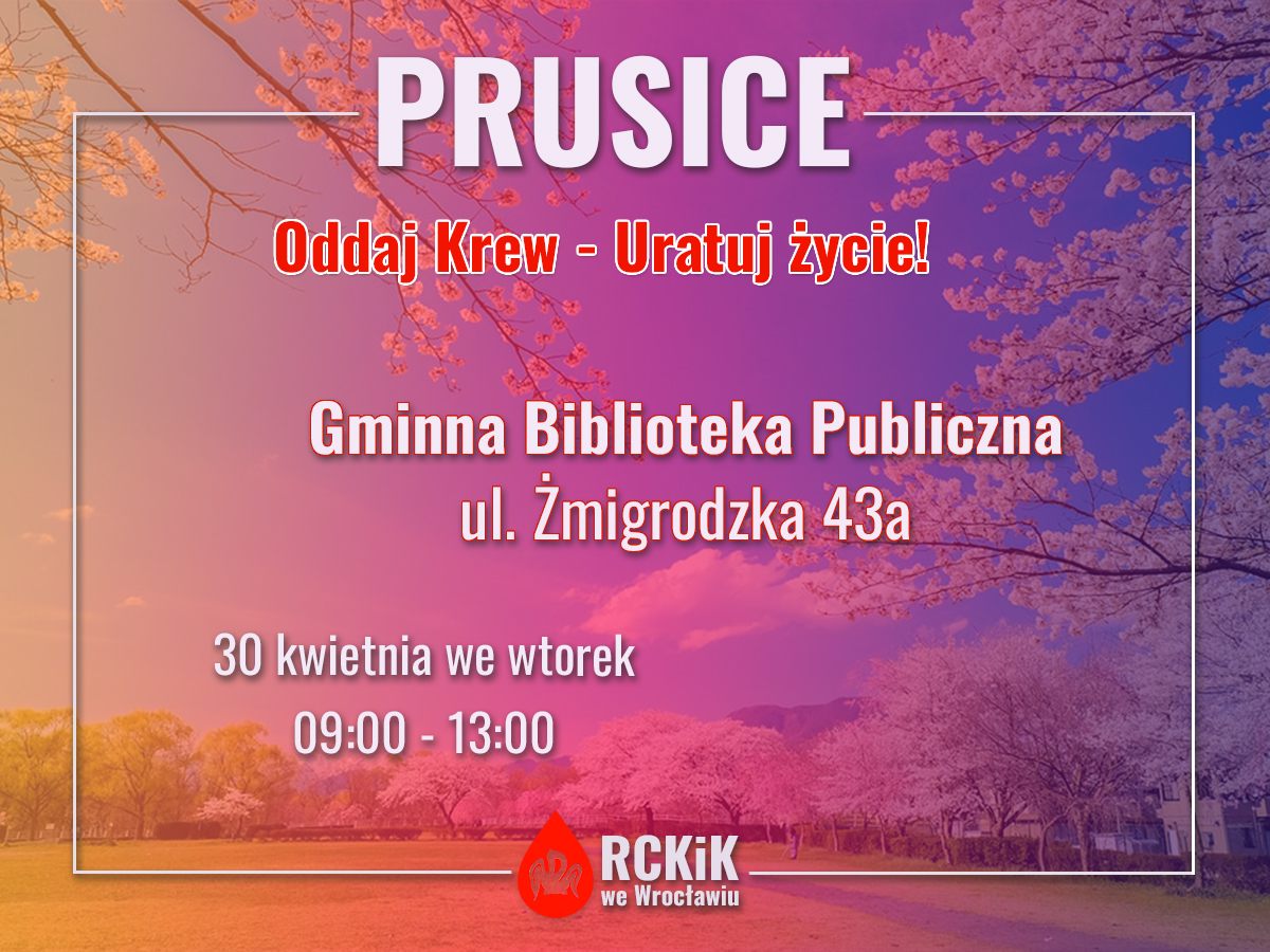 Akcja krwiodawstwa w Prusicach - 30.04.2024 r.