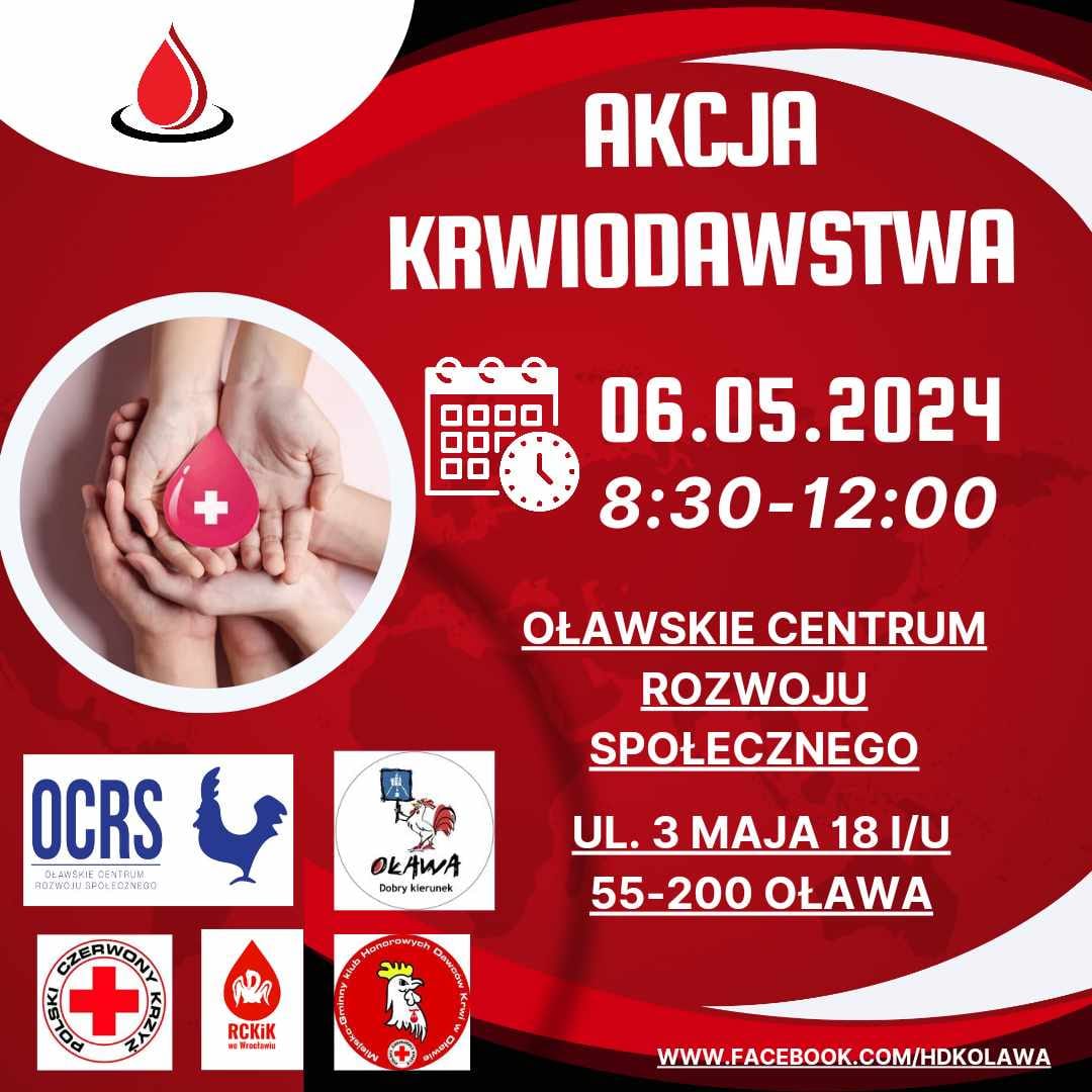 Akcja krwiodawstwa w Oławie - 6.05.2024 r.