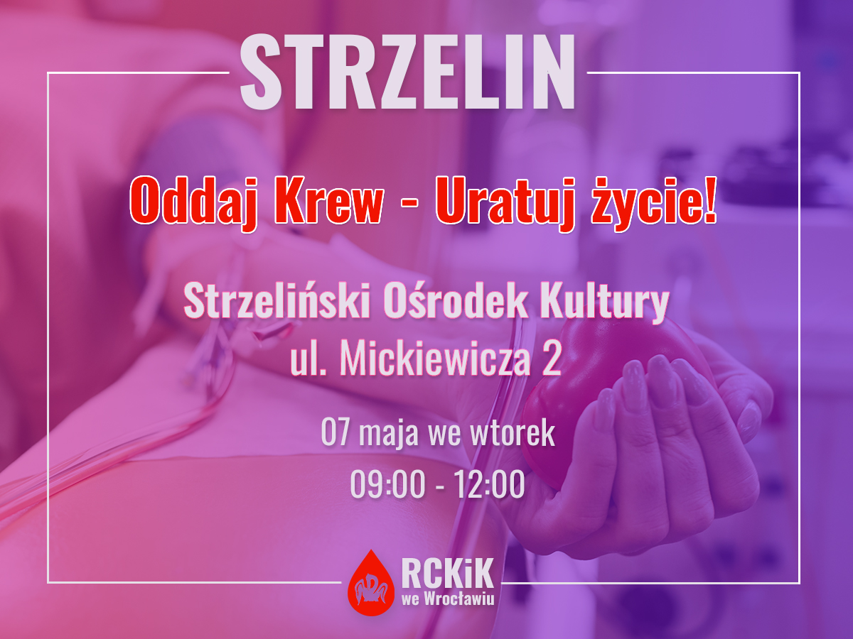 Akcja krwiodawstwa w Strzelinie - 7.05.2024 r.
