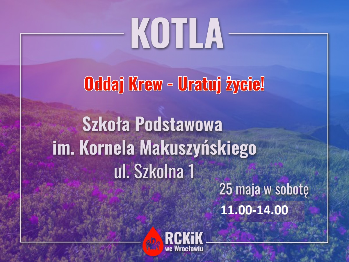 Akcja krwiodawstwa w Kotli - 25.05.2024 r.