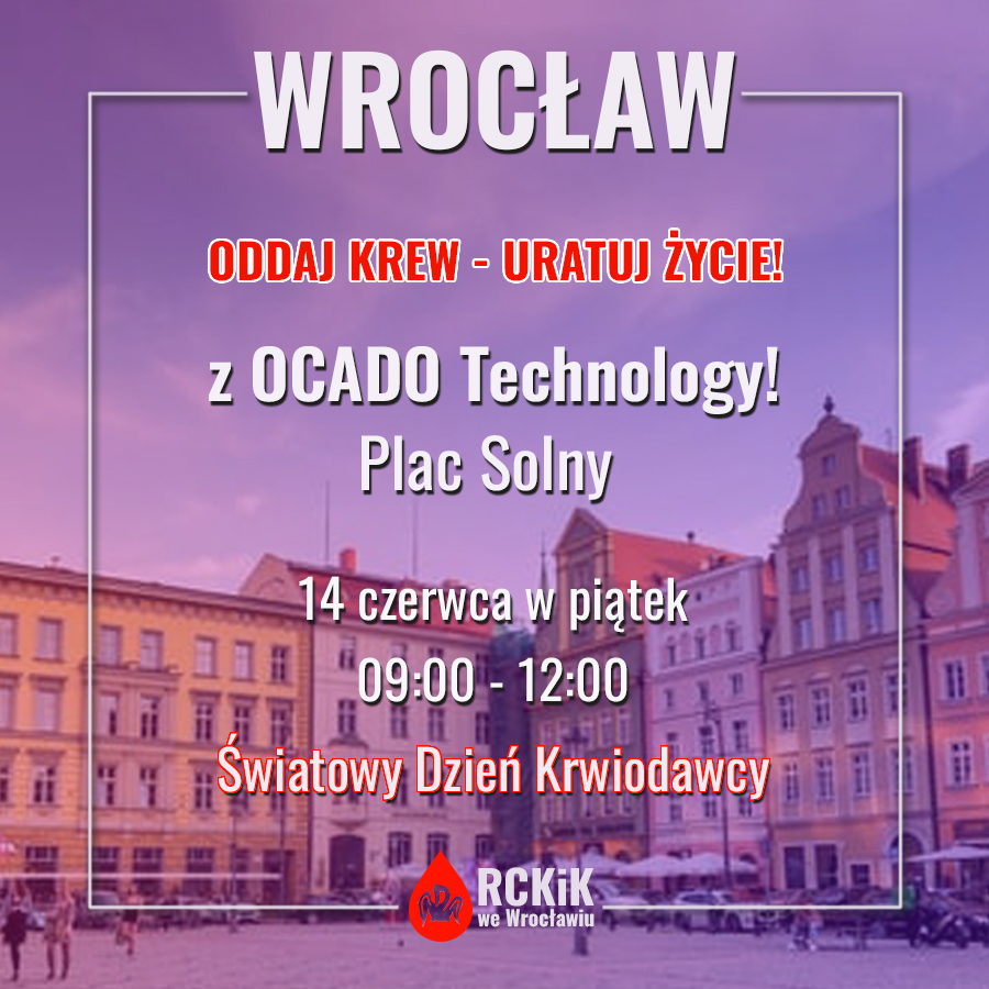 Oddaj krew na Placu Solnym we Wrocławiu i odbierz niespodziankę z okazji Światowego Dnia Krwiodawcy