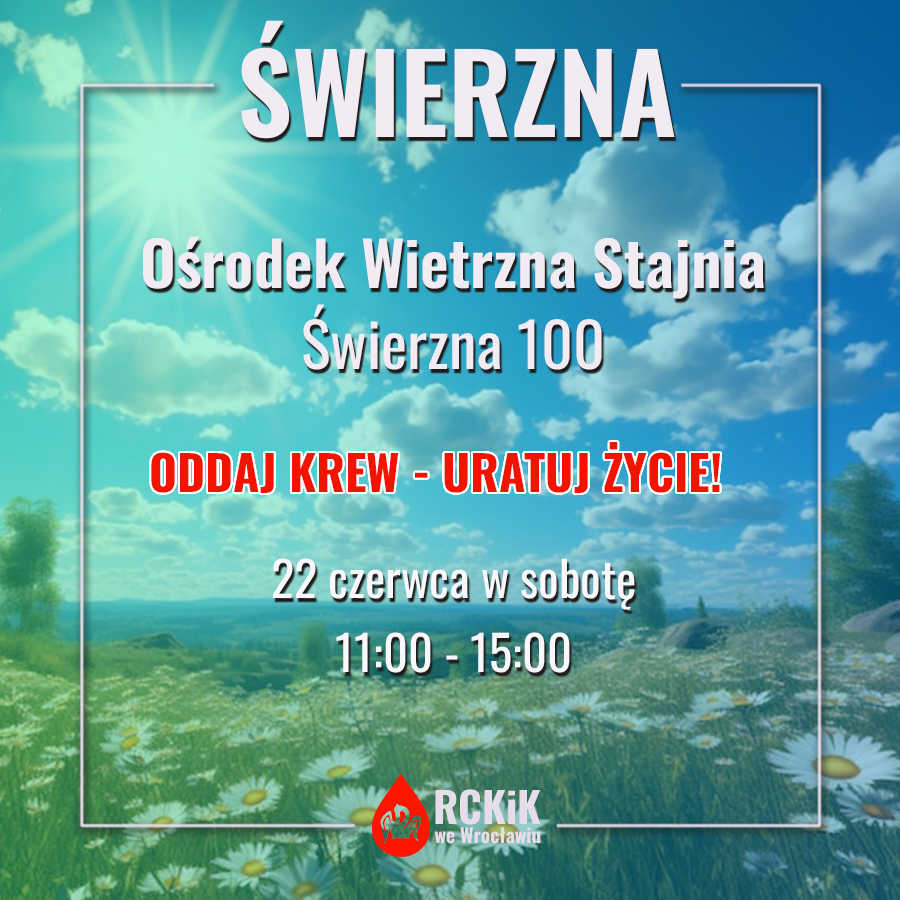 Akcja krwiodawstwa w Świerznej - 22.06.2024 r.