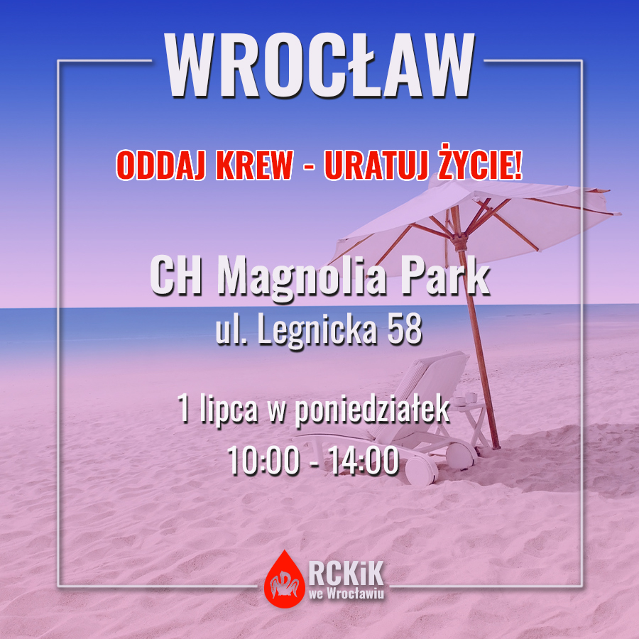 Wakacyjna akcja krwiodawstwa przed CH Magnolia Park we Wrocławiu - 1.07.2024 r.