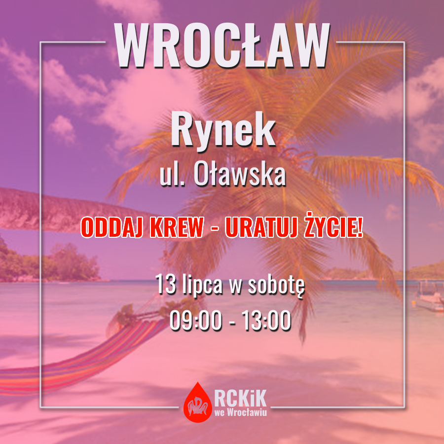 Oddaj krew na wrocławskim Rynku i odbierz upominek - 13.07.2024 r. (sobota)