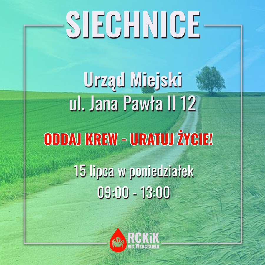 Akcja krwiodawstwa w Siechnicach - 15.07.2024 r.